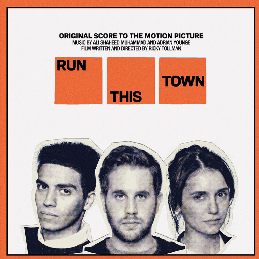 the album cover for Ali Shaheed Muhammad & Adrian Younge - Run This Town (Original Score to the Motion Picture)