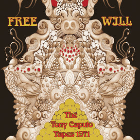 the album cover for Free Will - The Tony Caputo Tapes 1971
