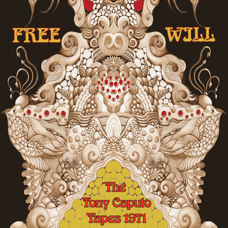 the album cover for Free Will - The Tony Caputo Tapes 1971