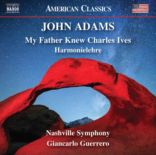 Adams / Nashville Symphony Orch / Guerrero - My Father Knew Charles Ives - Music CD