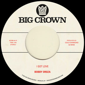 the album cover for Bobby Oroza - I Got Love b/w Loving Body