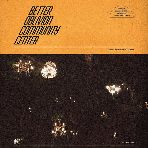 Better Oblivion Community Center [LP]