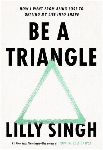 Singh,lilly - Be A Triangle - Books