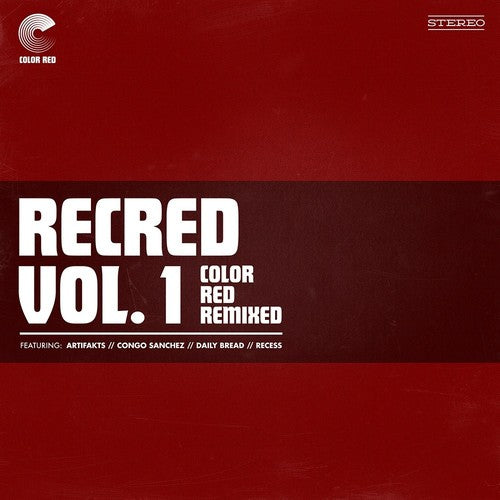 Recred Vol. 1: Color Red Remixed (ep) (Various Artists) (Vinyl)