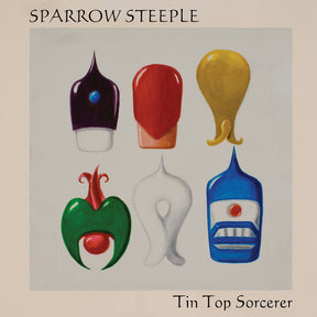 the album cover for Sparrow Steeple - Tin Top Sorcerer