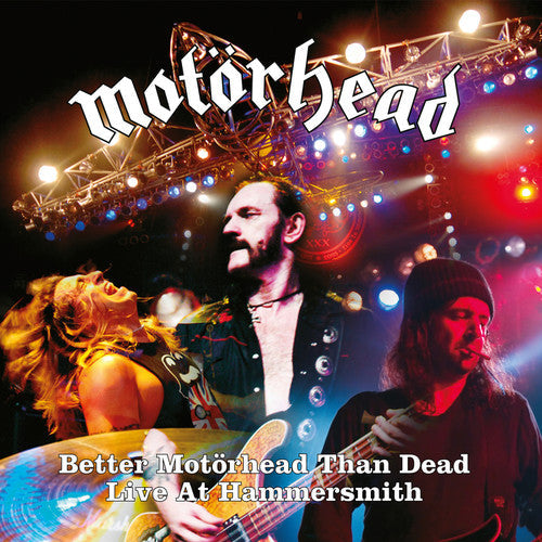 Motörhead - Better Motorhead Than Dead (live At Hammersmith) [CD]