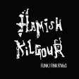 the album cover for Hamish Kilgour - Funk/Fink R'Mxs