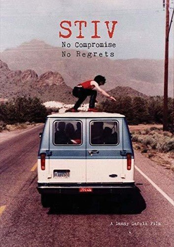 Stiv: No Compromise No Regrets - Stiv: No Compromise No Regrets - DVD
