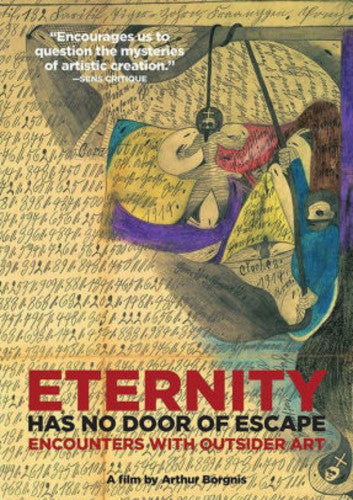 Eternity Has No Door Escape: Encounters With Art - Eternity Has No Door Escape: Encounters With Art - DVD