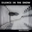 the album cover for Silence In The Snow - Break In The Skin (Blk) [Limited Edition] [180 Gram]