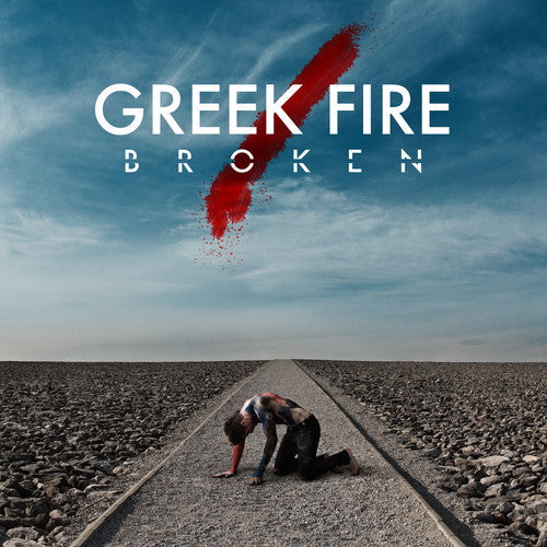 Greek Fire - Broken [Digipak]