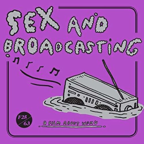 Sex And Broadcasting: A Film About Wfmu - Sex And Broadcasting: A Film About Wfmu - DVD