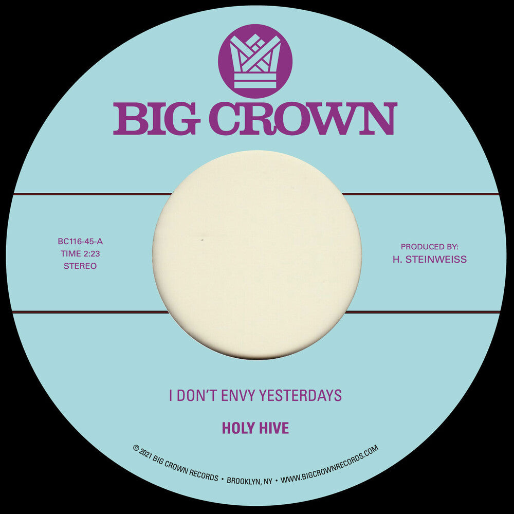 Holy Hive - I Don't Envy Yesterdays / Color It Easy [7" Vinyl]