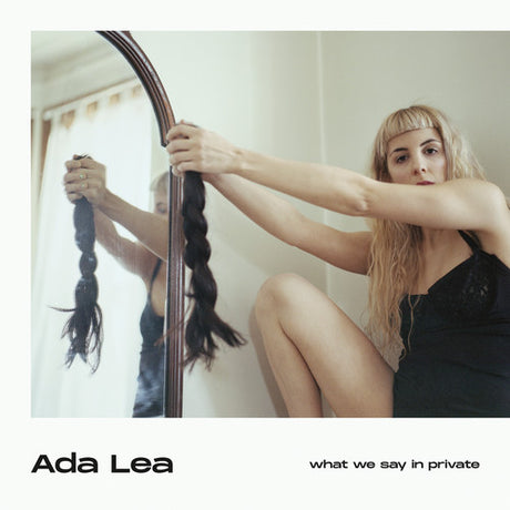 the album cover for Ada Lea - What We Say In Private [LP]
