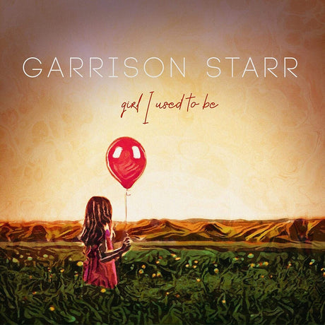the album cover for Garrison Starr - Girl I Used To Be