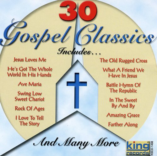 30 Gospel Classics - 30 Gospel Classics [CD]