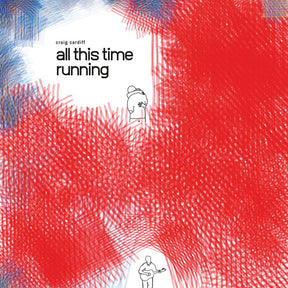 the album cover for Craig Cardiff - All This Time Running [LP]