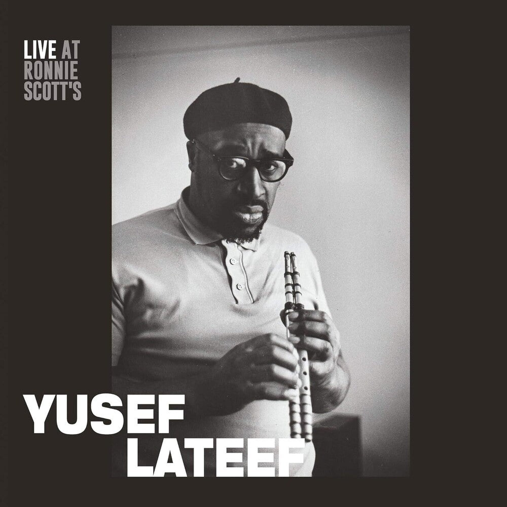 the album cover for Yusef Lateef - Live At Ronnie Scott's - 15th January 1966 [Indie Exclusive]