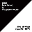 the album cover for Alan Braufman  / Cooper-Moore - Live At Wkcr May 22 1972