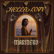 the album cover for Marinero - Hella Love [Orange LP]