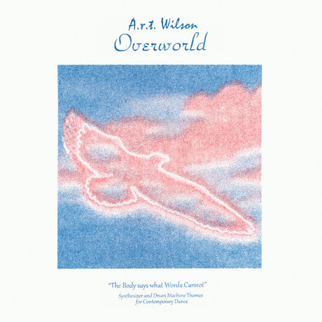 the album cover for A.R.T Wilson - Overworld (Uk)