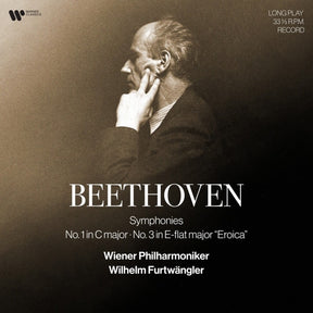 the album cover for Wilhelm Furtwängler - Beethoven: Symphonies Nos. 1 & 3 'eroica' (1952)
