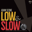 the album cover for Adam Scone - Low & Slow