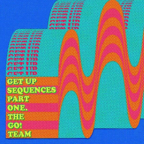 the album cover for The Go! Team - Get Up Sequences Part One [LP]