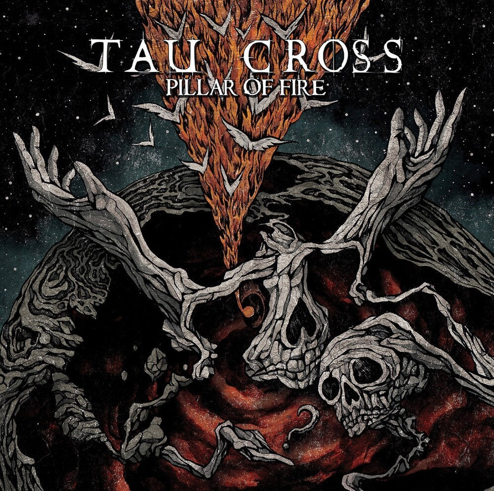 the album cover for Tau Cross - Pillar Of Fire (Can)