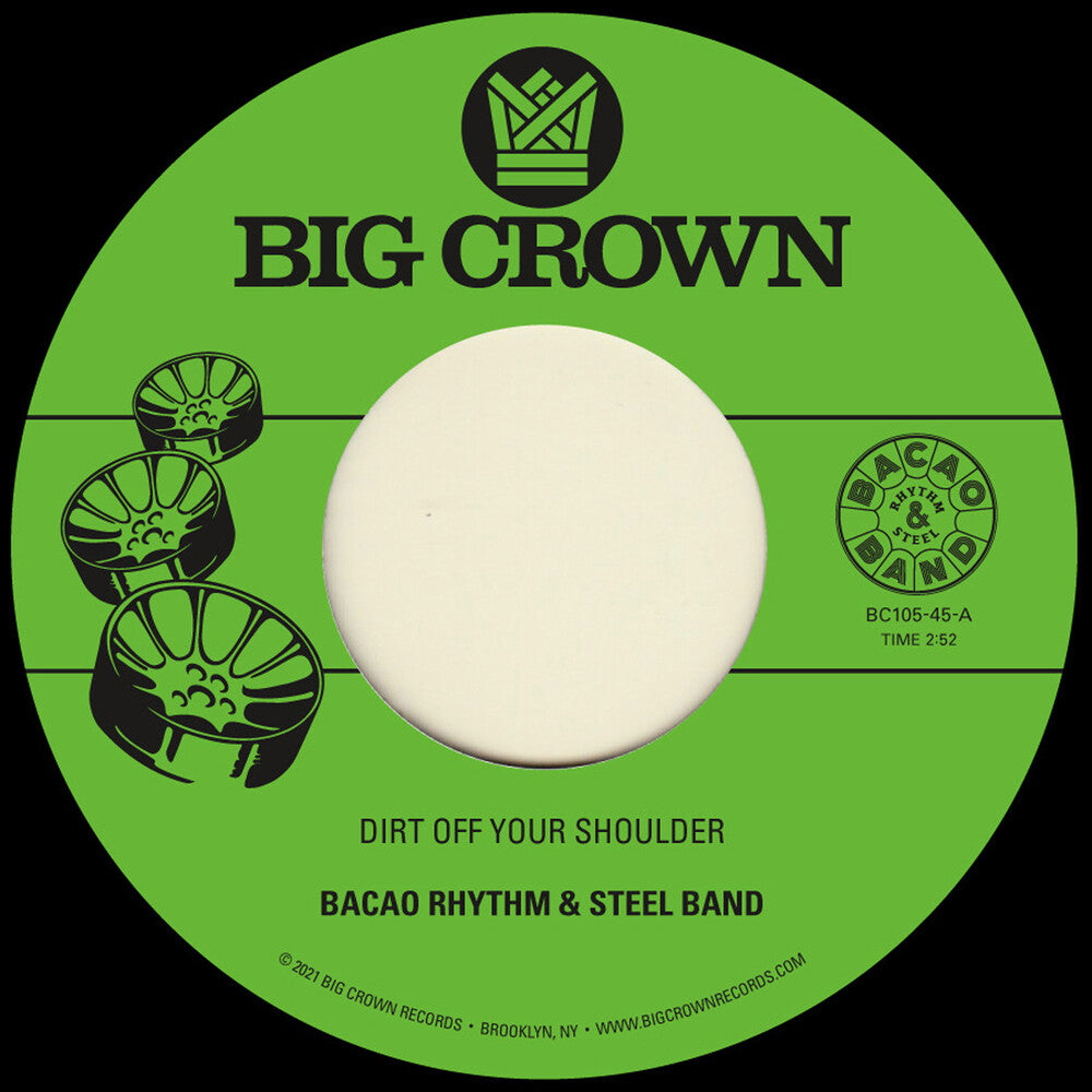Bacao Rhythm & Steel Band - Dirt Off Your Shoulder / I Need Somebody To Love [7" Vinyl]