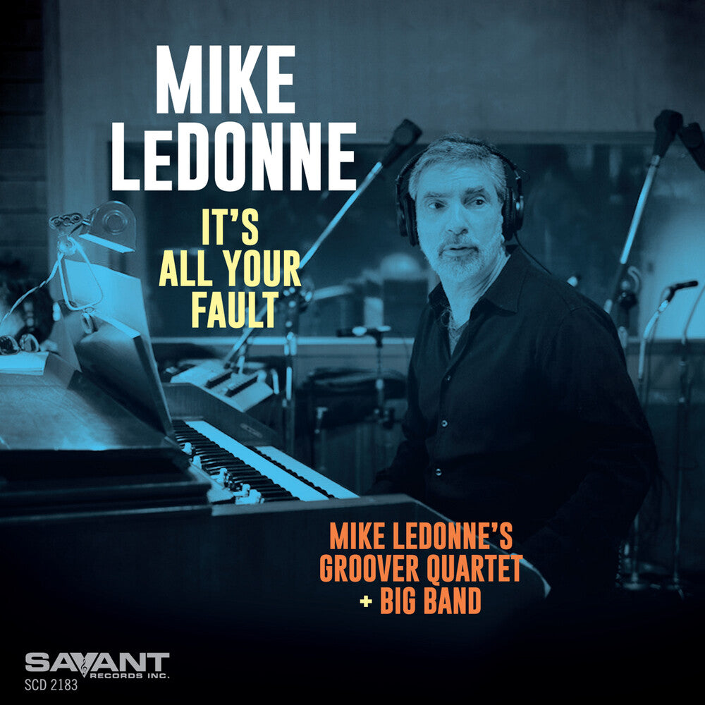 Mike Ledonne - It's All Your Fault Music CD