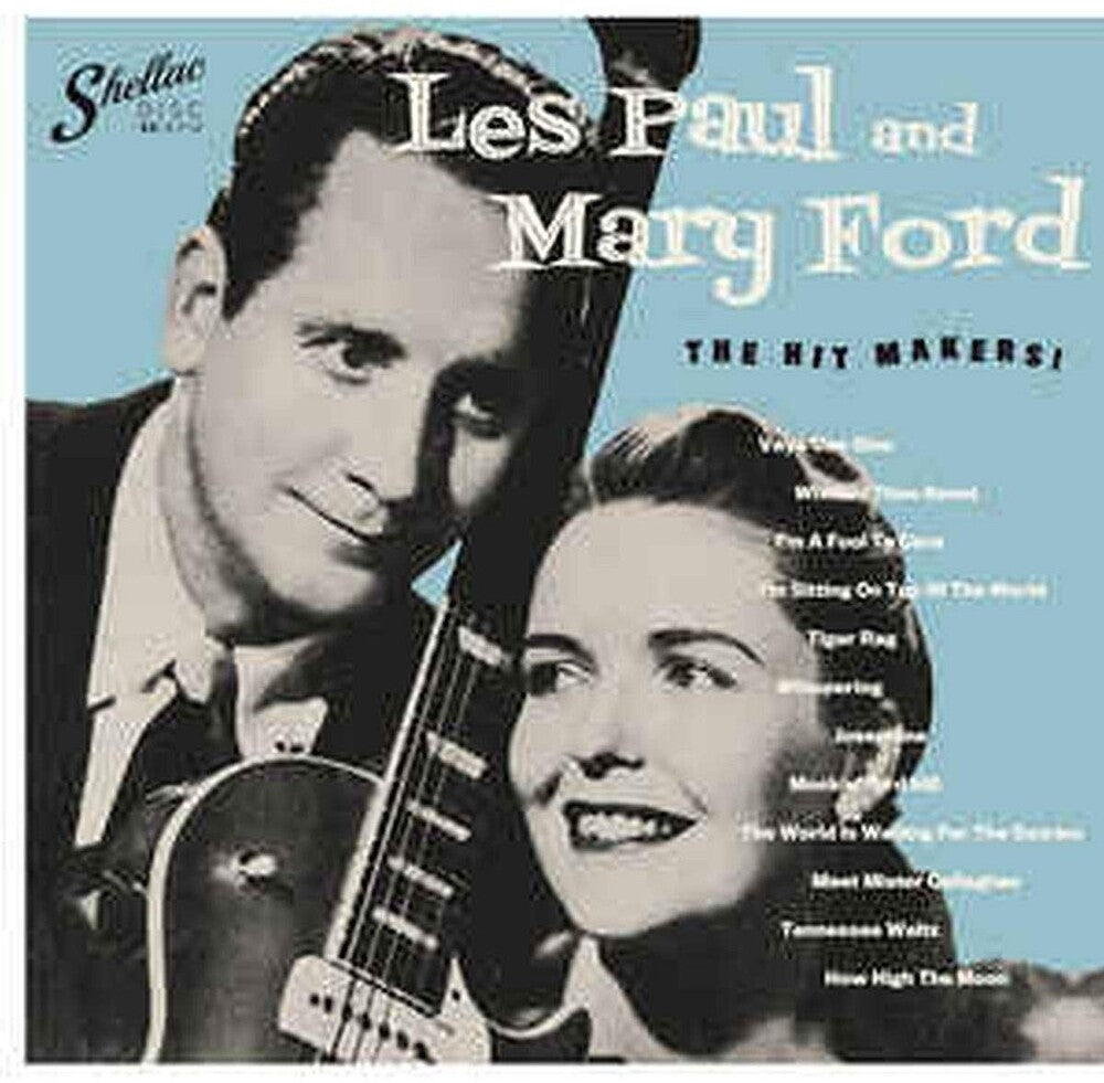 the album cover for Les Paul  / Ford,Mary - Hit Makers (Spa)