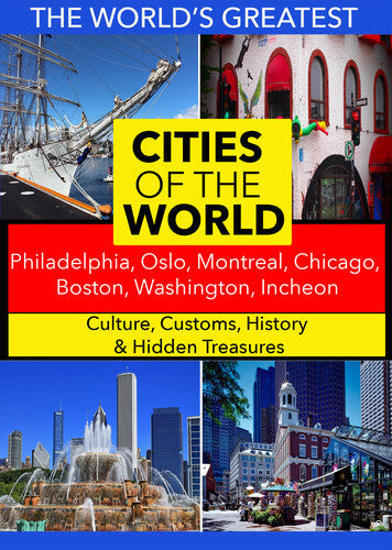 Cities Of The World: Philadelphia, Oslo, Montreal - Cities Of The World: Philadelphia, Oslo, Montreal - DVD