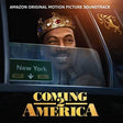 the album cover for Various Artists - Coming 2 America (Amazon Original Motion Picture Soundtrack) [LP]