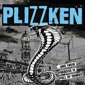 the album cover for Plizzken - Their Paradise Is Full Of Snakes