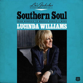 the album cover for Lucinda Williams - Lu's Jukebox Vol. 2: Southern Soul: From Memphis To Muscle Shoals [LP]
