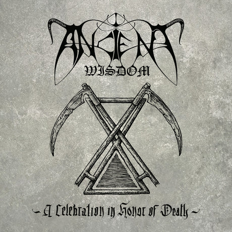 the album cover for Ancient Wisdom - Celebration In Honor Of Death (Uk)