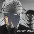 the album cover for Guardian Singles - Guardian Singles
