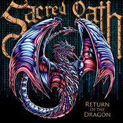 the album cover for Sacred Oath - Return Of The Dragon