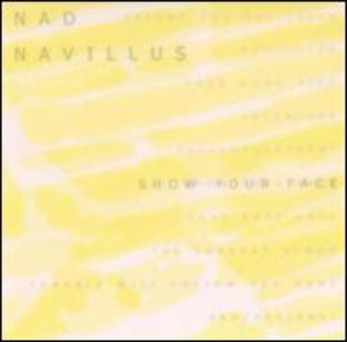 Navillus,nad - Show Your Face - Music CD