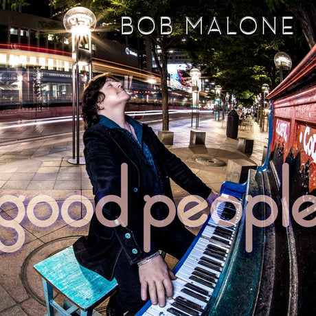 the album cover for Malone, Bob - Good People