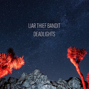 the album cover for Liar Thief Bandit - Deadlights [Colored Vinyl] [Limited Edition] (Red)