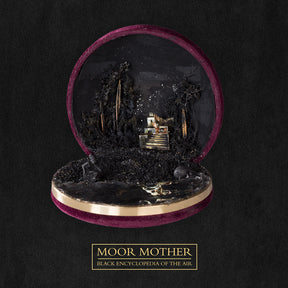 the album cover for Moor Mother - Black Encyclopedia Of The Air [LP]