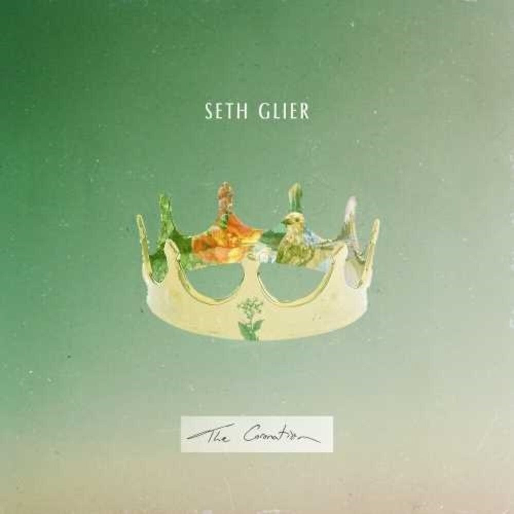 the album cover for Seth Glier - The Coronation [LP]