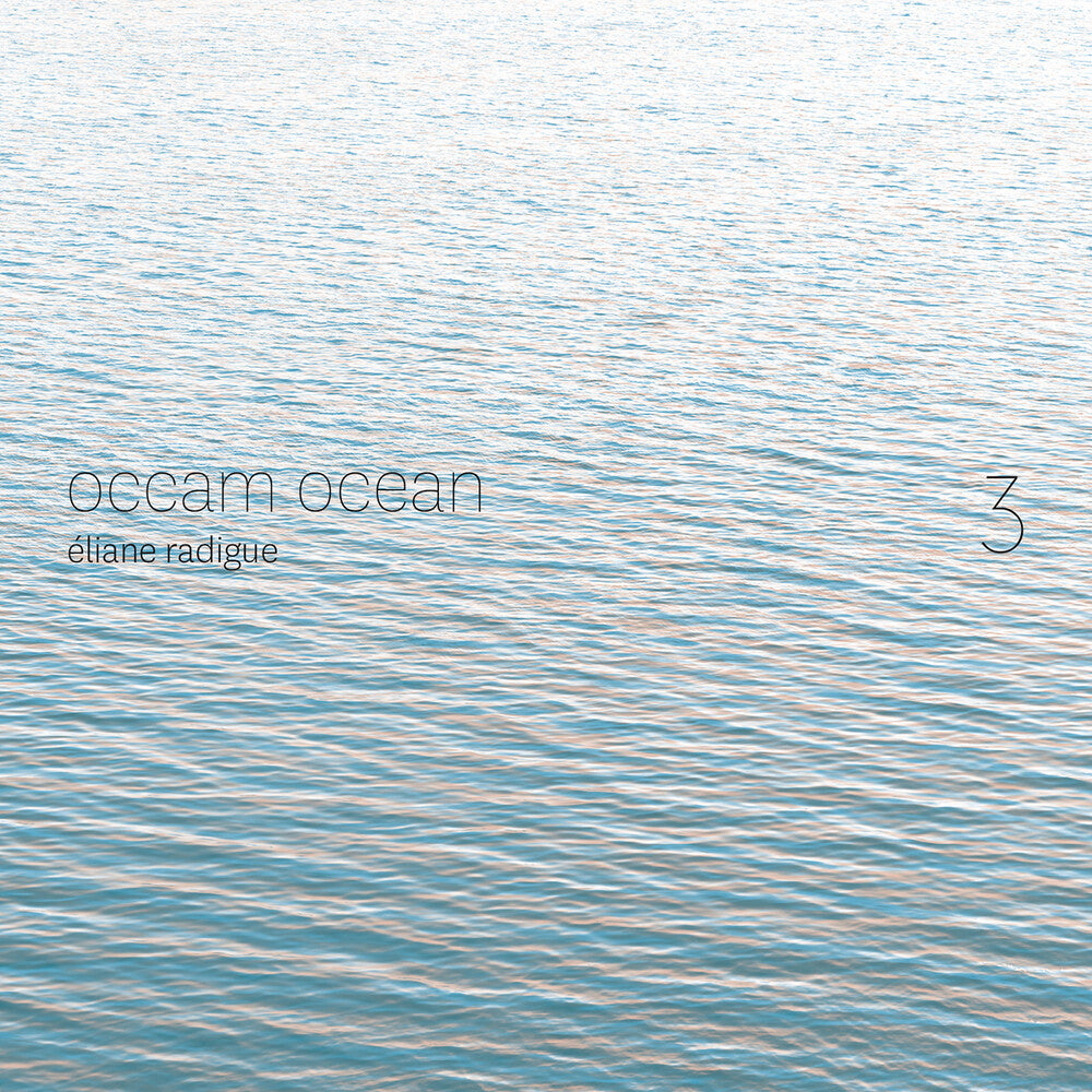 Radigue / Tarozzi / Eckrardt - Occam Ocean 3 [CD]