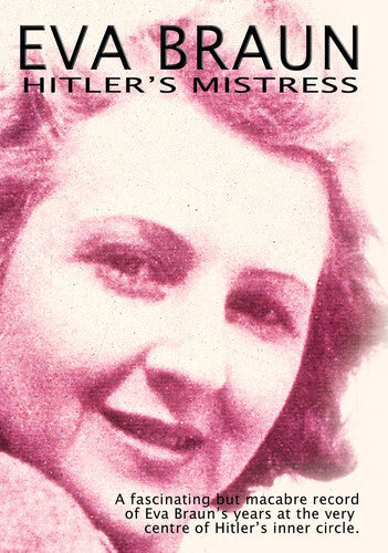 Eva Braun Hitler's Mistress - Eva Braun Hitler's Mistress - DVD