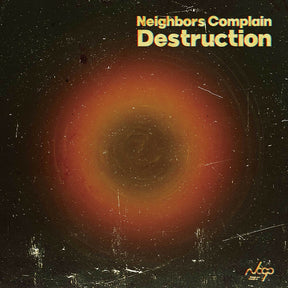the album cover for Neighbors Complain - Destruction