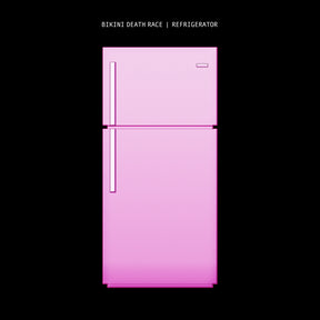 the album cover for Bikini Death Race - Refrigerator
