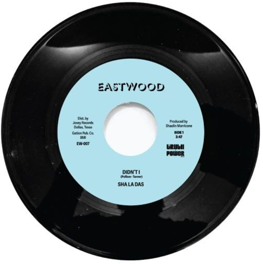 Sha La Das - Didn't I [7" Vinyl]