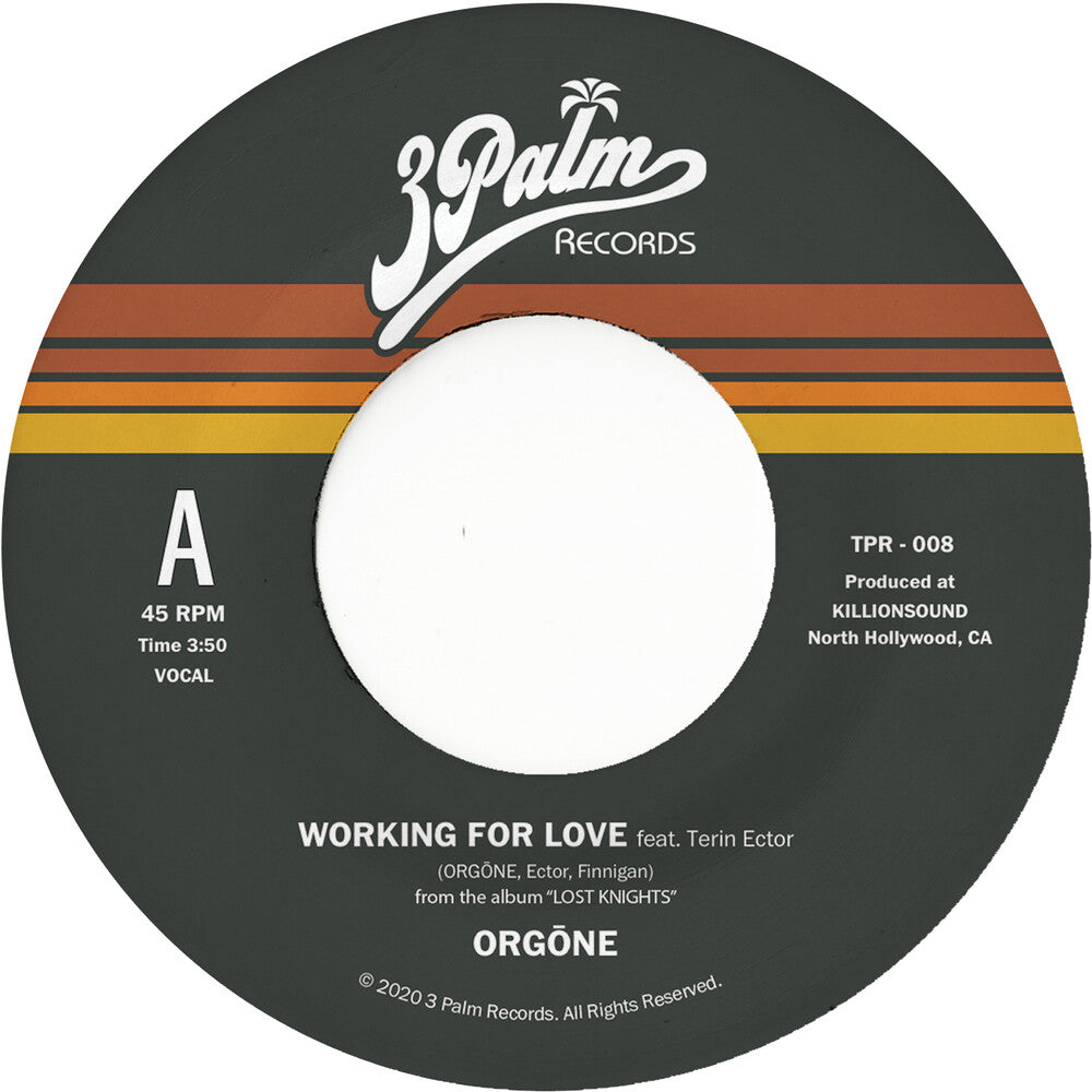 Orgone - Working For Love B/W Dreamer [7" Vinyl]